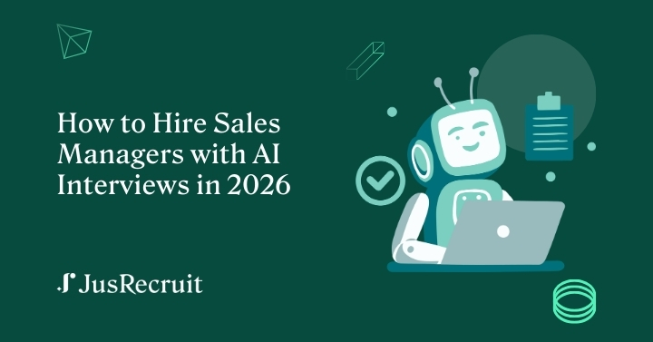 How to Hire Sales Managers with AI Interviews in 2026