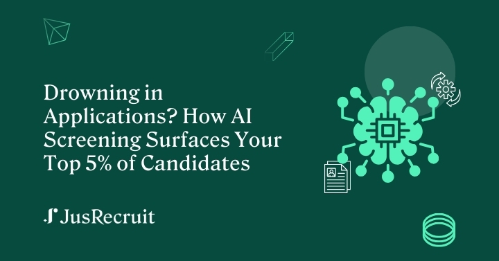 Drowning in Applications? How AI Screening Surfaces Your Top 5% of Candidates
