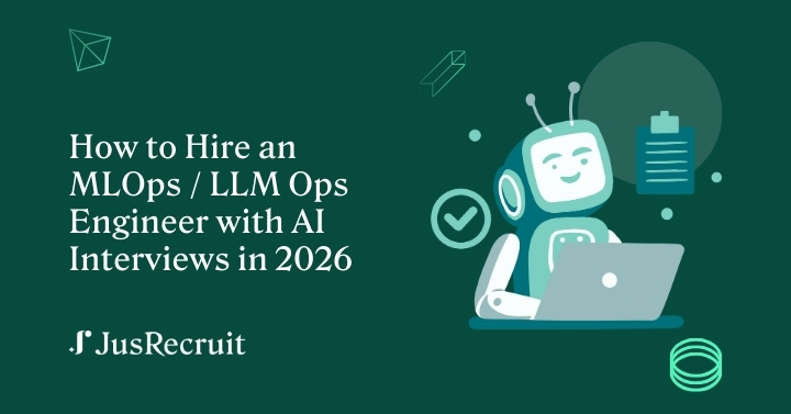 How to Hire an MLOps / LLM Ops Engineer with AI Interviews in 2026