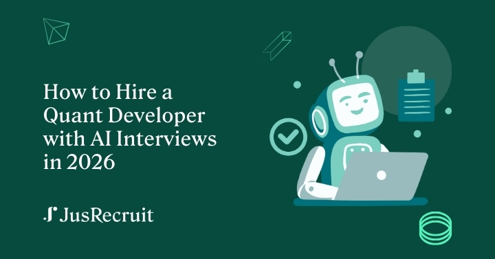 How to Hire a Quant Developer with AI Interviews in 2026