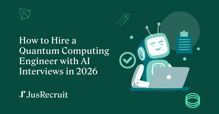 How to Hire a Quantum Computing Engineer with AI Interviews in 2026