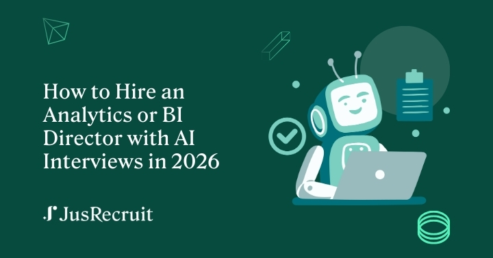 How to Hire an Analytics or BI Director with AI Interviews in 2026